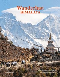 bokomslag Wanderlust Himalaya: Hiking on Top of the World