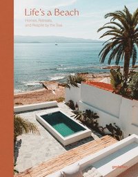 bokomslag Life's a Beach: Homes, Retreats and Respite by the Sea