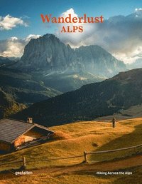 bokomslag Wanderlust Alps: Hiking Across the Alps