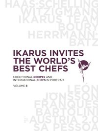 bokomslag Ikarus Invites the World's Best Chefs