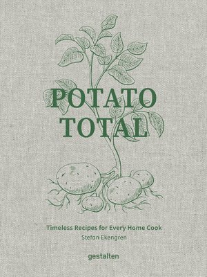 Stefan Ekengren, Gestalten, Robert Klanten, Laura Allsop - Potato Total, Inbunden