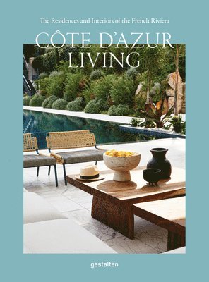Gestalten, Harriet Thorpe, Robert Klanten, François-Luc Giraldeau - Cote d'Azur Living, Inbunden
