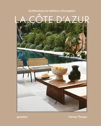 bokomslag La Cote d'Azur: Architectures Et Intérieurs d'Exception