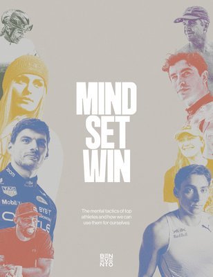 Benevento Publishing (ed.), Benevento, Benevento Publishing - Mind Set Win: The Mental Tactics of Leading Athletes, Inbunden