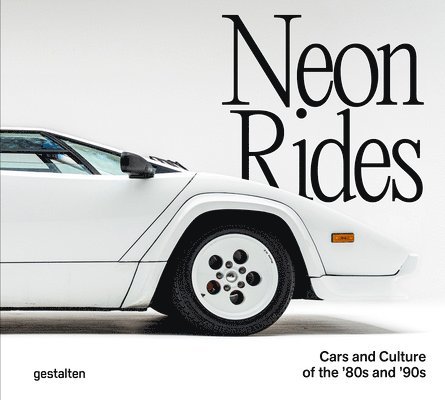 Gestalten, Petersen Automotive Museum, Iris Hempelmann, François-Luc Giraldeau - Totally Awesome Rides, Inbunden