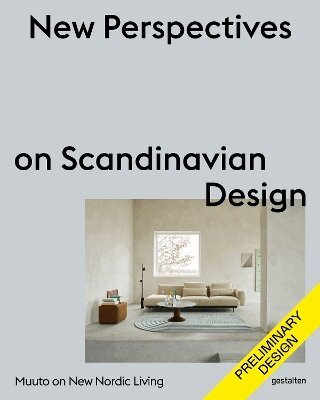 Muuto, Gestalten, Iris Hempelmann, François-Luc Giraldeau - New Chapters in Scandinavian Design, Inbunden