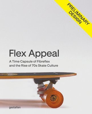 Stefan Ytterborn, Gestalten, Iris Hempelmann, François-Luc Giraldeau - Flex Appeal, Inbunden