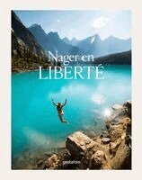 Gestalten, Iris Hempelmann, Laura Allsop, Robert Klanten - Nager en liberté, Inbunden