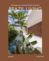 Gestalten - Brazil Living, Inbunden. Tillgänglighet: Lägg i varukorg