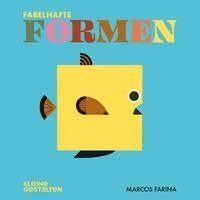 Marcos Farina, Kleine Gestalten - Fabelhafte Formen, Kartonnage
