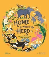 Sara Forster, Olivia Forster - Home Is Where the Herd Is, Inbunden