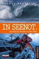Thomas Käsbohrer - In Seenot., Häftad
