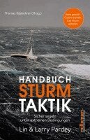 Lin und Larry Pardey, Thomas Käsbohrer - Handbuch Sturmtaktik, Häftad