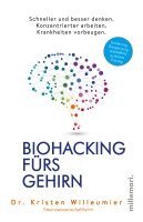 Kristen Willeumier - Biohacking fürs Gehirn, Häftad