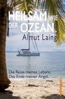 Almut Laing - Heilsam wie der Ozean., Häftad