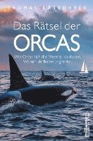bokomslag Das Rätsel der Orcas