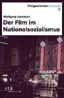 bokomslag Der Film im Nationalsozialismus