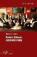 Robert Altman: GOSFORD PARK 1