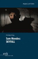 bokomslag Sam Mendes: SKYFALL