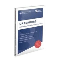 Dirk Kues - CRASHKURS Öffentliches Recht - Baden-Württemberg, Häftad