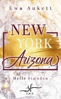 bokomslag New York - Arizona: Helle Stunden