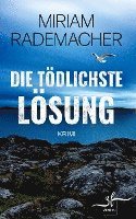 Die tödlichste Lösung 1