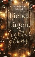 bokomslag Liebe, LÃ¼gen, Lichterglanz