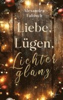 bokomslag Liebe, Lügen, Lichterglanz