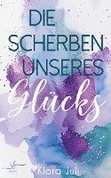 Die Scherben unseres Glücks 1