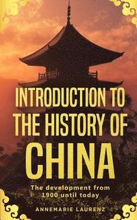 bokomslag Introduction to the History of China