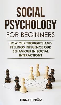 Social Psychology for Beginners 1