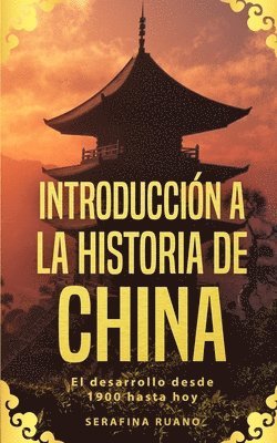 bokomslag Introduccion a la historia de China