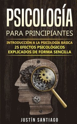 Justin Santiago - Psicología para principiantes, Häftad