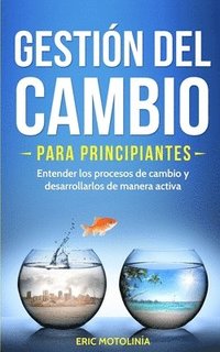 bokomslag Gestión del cambio para principiantes