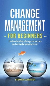 bokomslag Change Management for Beginners