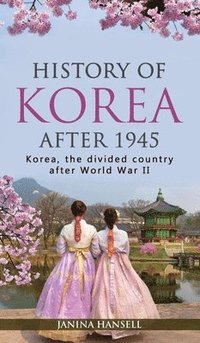 bokomslag History of Korea after 1945