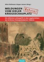bokomslag "Geheim!". Meldungen vom Kieler Kriegsschauplatz