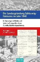 bokomslag Die Landesgründung Schleswig-Holsteins im Jahr 1946