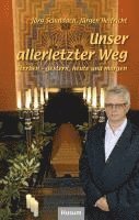 Unser allerletzter Weg 1