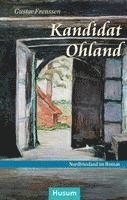 Gustav Frenssen - Kandidat Ohland, Häftad