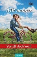 Rundfunk Norddeutscher - Vertell doch mal: Mit'nanner, Inbunden