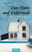 Uwe Herms, Arno Bammè, Thomas Steensen - Das Haus auf Eiderstedt, Häftad