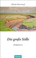 Elfriede Rotermund, Arno Bammé - Die große Stille, Häftad