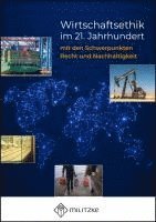 bokomslag Wirtschaftsethik im 21. Jahrhundert