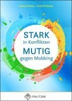 Stark in Konflikten, Mutig gegen Mobbing 1