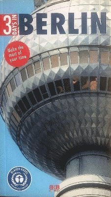 Brigitte Hintzen-Bohlen - Berlin (3 Days In), Häftad