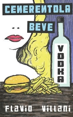 Cenerentola beve vodka 1