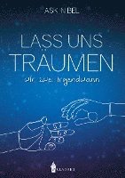 Lass uns träumen 1