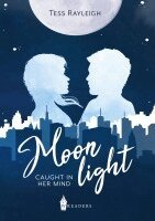 Tess Rayleigh - Moonlight, Häftad