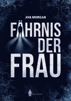 bokomslag Fährnis der Frau